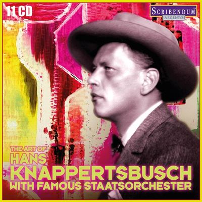 L’art de Hans Knappertsbusch avec les fameux Staatsorchester Coffret
