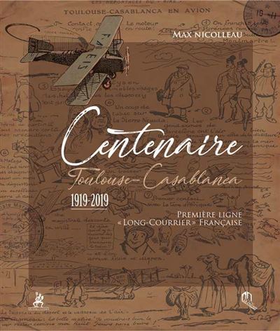 Centenaire Toulouse-Casablanca