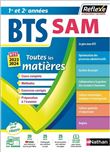 BTS SAM Support à l'action managériale - BTS SAM 1 et 2 (Toutes les matières - Réflexe N°9)