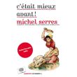 C'était mieux avant !