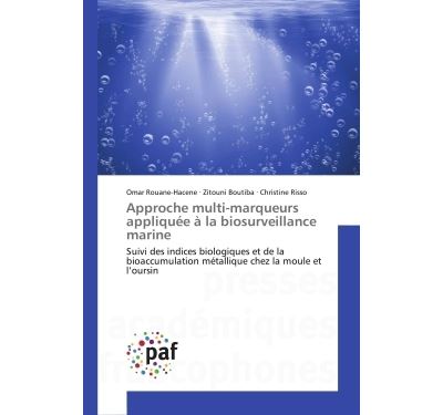 Approche multi-marqueurs appliquee a la biosurveillance mari