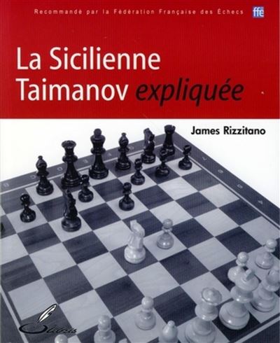La sicilienne Taimanov expliquée