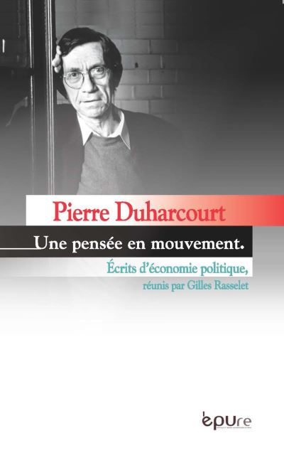 Pierre Duharcourt, une pensée en mouvement