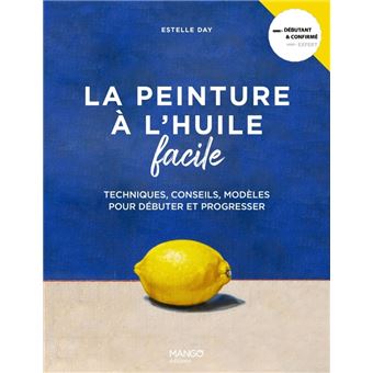 La peinture à l huile facile