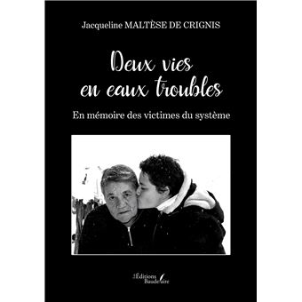 Deux vies en eaux troubles - En mémoire des victimes du système