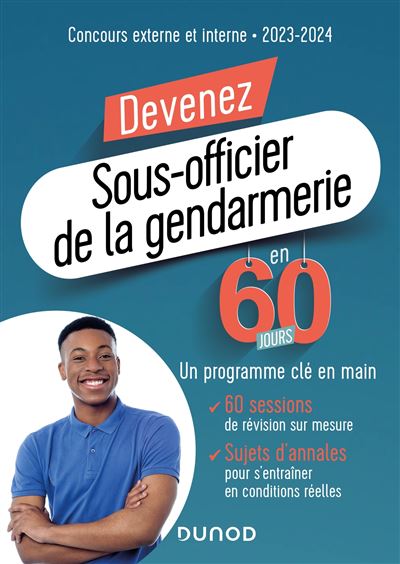 Devenez Sous-officier de la gendarmerie en 60 jours - Concours externe et interne - 2021-2022