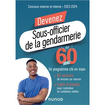 Devenez Sous-officier de la gendarmerie en 60 jours - Concours externe et interne - 2021-2022