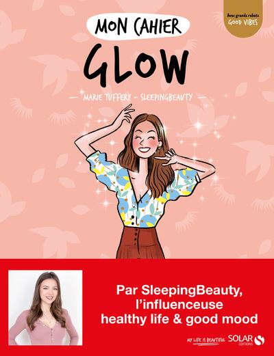 Mon cahier Glow - broché - Marie Sleeping Beauty, Isabelle Maroger - Achat  Livre ou ebook