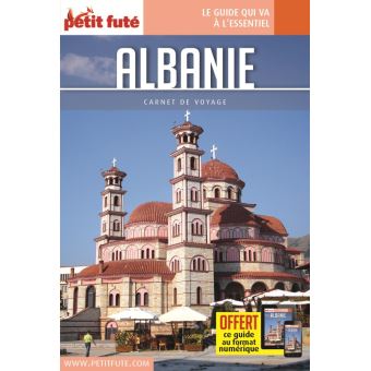 Guide Albanie 2019 Carnet Petit Futé