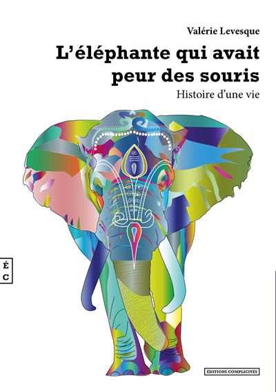 L'éléphante qui avait peur des souris