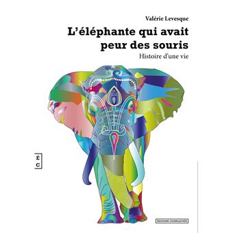 L'éléphante qui avait peur des souris