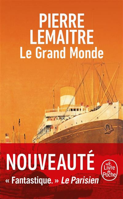 Le Livre De Poche Le Grand Monde - Pierre Lemaitre (Autor)