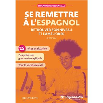 Se remettre à l'espagnol 6ème édition  broché  Jocelyne Reith  Achat