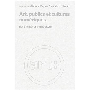 Art publics et cultures numériques