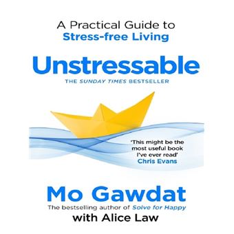 Unstressable Unstressable A practical guide to stress-free living - Poche - Mo ...