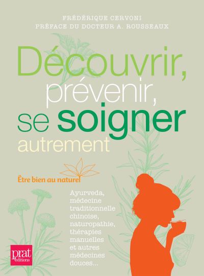 Decouvrir prevenir se soigner autrement