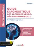 Guide diagnostique des troubles neurodéveloppementaux