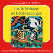 Lulu le hérisson et Dédé l'escargot