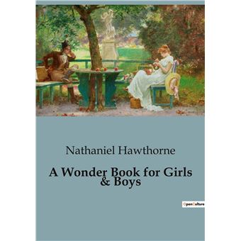 A Wonder Book for Girls & Boys
