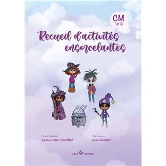 Recueil d'activités ensorcelantes CM 1/CM2