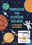 Fabrique ton système solaire