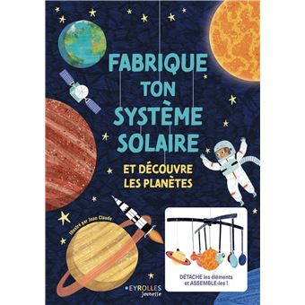 Fabrique ton système solaire