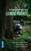 La Mère parfaite