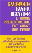 L homme préhistorique est aussi une femme