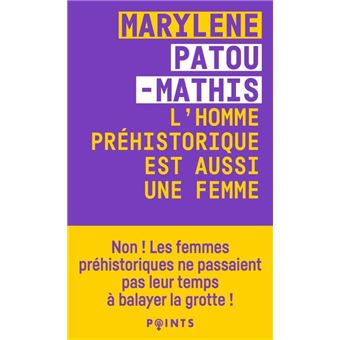 L homme préhistorique est aussi une femme