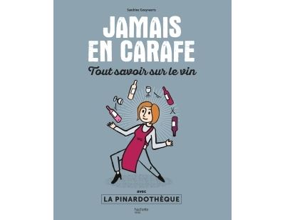 Jamais en carafe