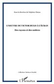 L'oeuvre de Victor Hugo à l'écran