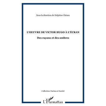 L'oeuvre de Victor Hugo à l'écran