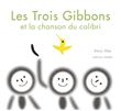 Les trois gibbons et la chanson du colibri