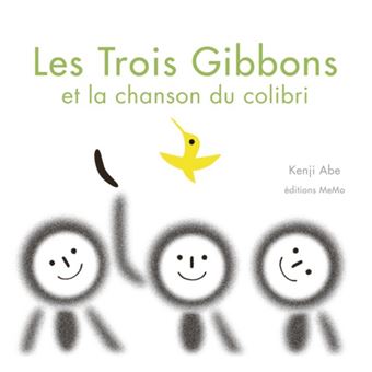 Les trois gibbons et la chanson du colibri