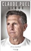 Claude Puel, Libre - 50 ans de football