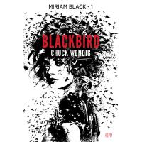 Miriam black t01 : blackbird