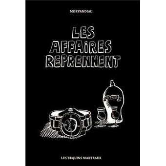 Les Affaires reprennent broché Morvandiau Morvandiau Achat Livre