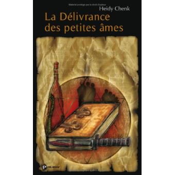 La Delivrance Des Petites Ames Broché Chenk Heidy Achat Livre Fnac La Delivrance Des Petites Ames Broché Chenk Heidy Achat Livre Fnac
