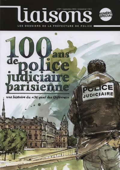 100 Ans De Police Judicaire Parisienne Une Histoire Du 36 Quai Des Orfevres Une Histoire Du 36 Quai Des Orfevres Broche Prefecture De Police Achat Livre Fnac