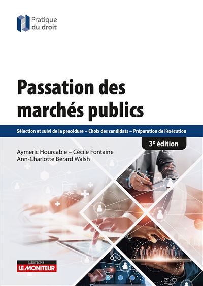 Passation des marchés publics - 2e éd - Aymeric Hourcabie - broché