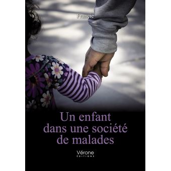 Un enfant dans une société de malades