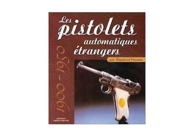 Les pistolets automatiques etrangers 1900-1950