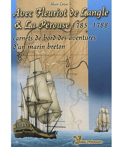Avec Fleuriot de Langle et La Pérouse