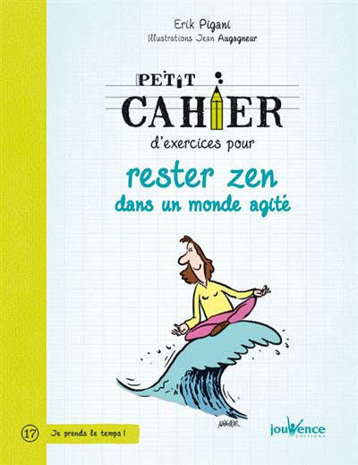 Rester zen dans un monde agité - Erik Pigani - broché
