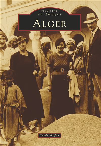 Alger - Teddy Alzieu - broché