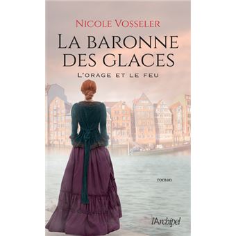 La baronne des glaces - L'orage et le feu - 2