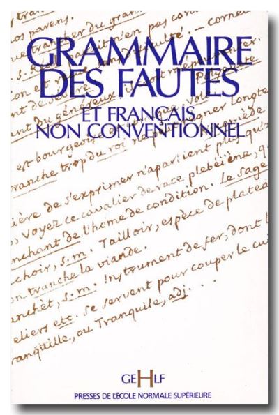 Grammaire des fautes et français non conventionnels