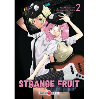Strange Fruit - Pack vol. 01 et 02 + Marque-page offert