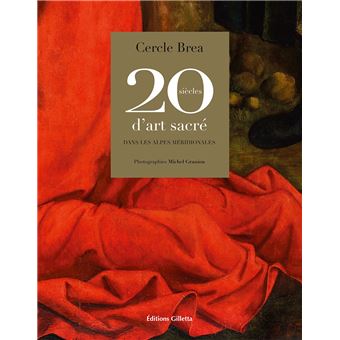 20 siècles d'Art Sacré dans les Alpes Méridionales
