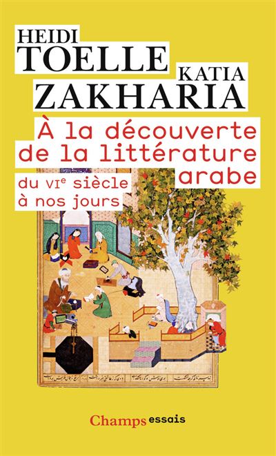 À la découverte de la littérature arabe - Heidi Toellé - Poche